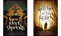 Watcher in the Woods (Dreamhouse Kings, #2) by Robert Liparulo